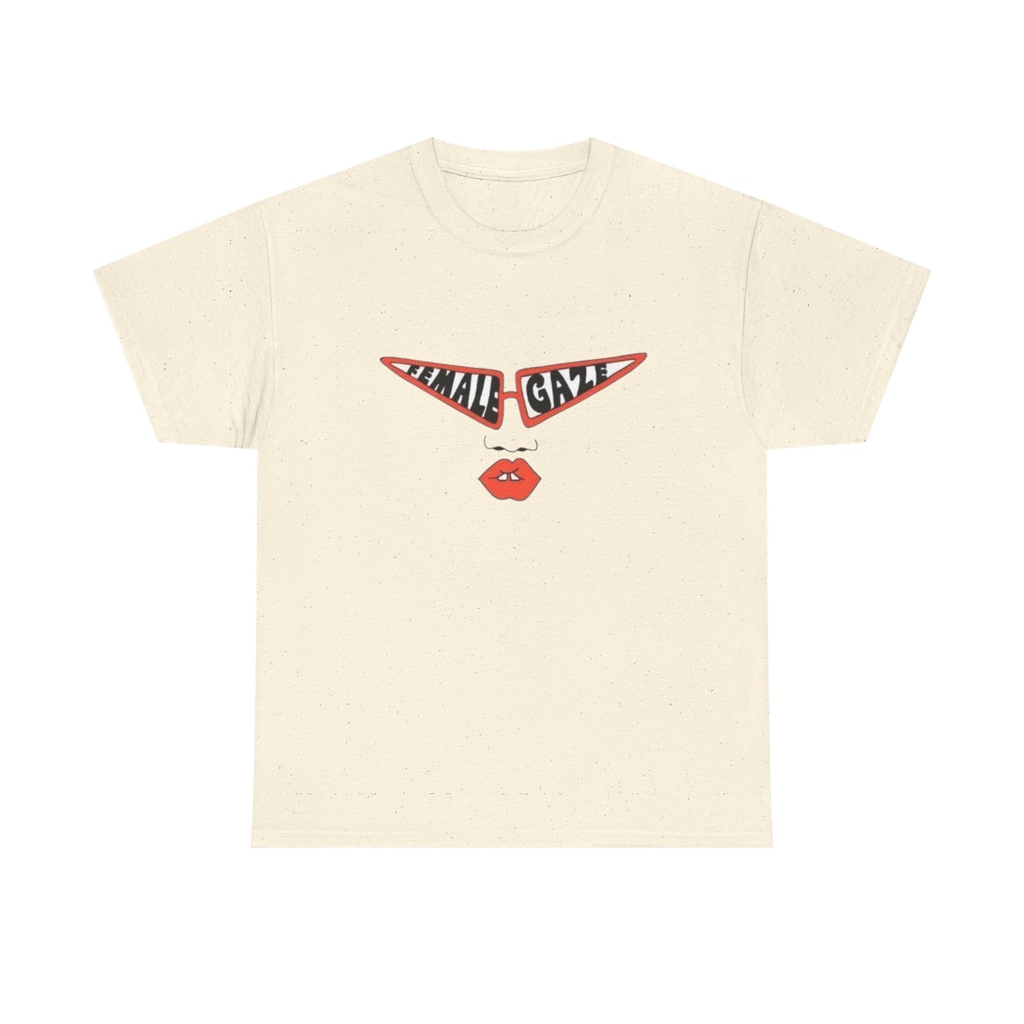 Female Gaze Graphic T Shirt Unisex Heavy Cotton Tee GIFT