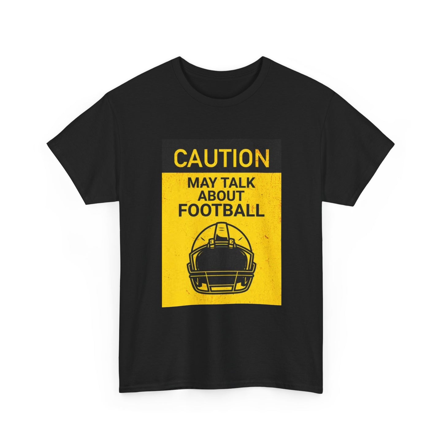 Caution May Talk Football T Shirt Funny Dad Jokes Gift Unisex Heavy Cotton Tee