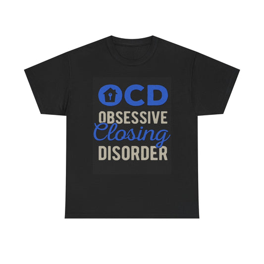 Realtor OCD Graphic T Shirt Funny Real Estate Unisex Heavy Cotton Tee