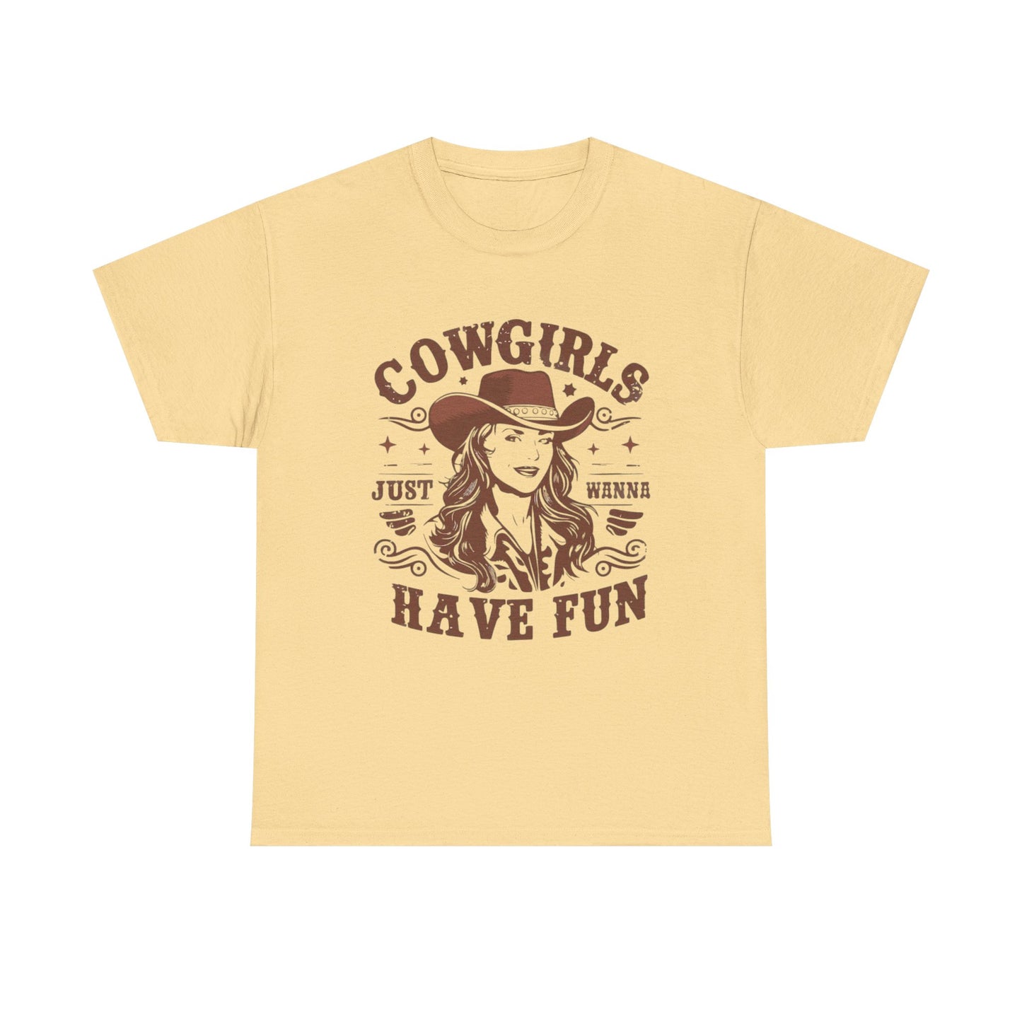 Cowgirls Just Wanna Have Fun Graphic T Shirt Women's Brand New Cotton Tee