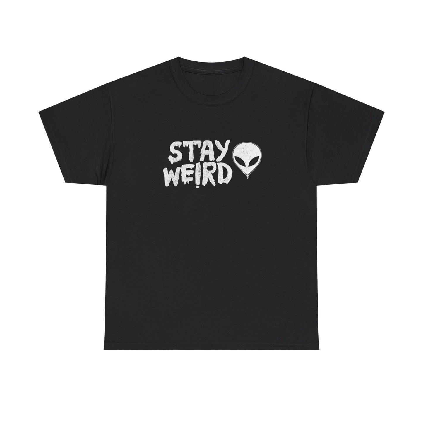 Stay Weird Aliens Funny Graphic T-Shirt Comfy Cotton Tee Brand NEW