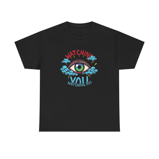 Watching You Eyeball Graphic T Shirt Unisex Heavy Cotton Tee