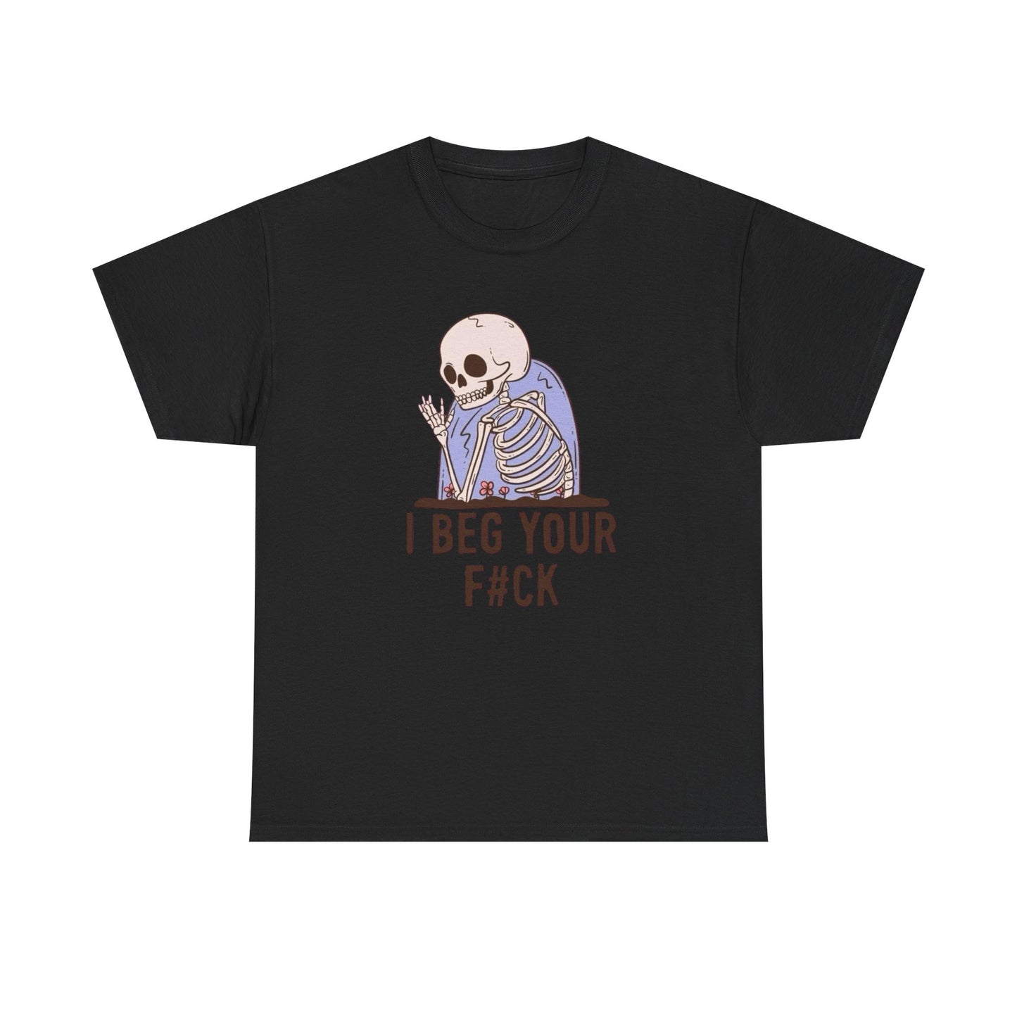 I Beg Your Pardon Funny Graphic T Shirt Unisex Heavy Cotton Tee Gift