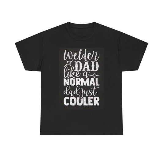 Welder Dad Tshirt Blue Collar Gift American USA Unisex Heavy Cotton Tee