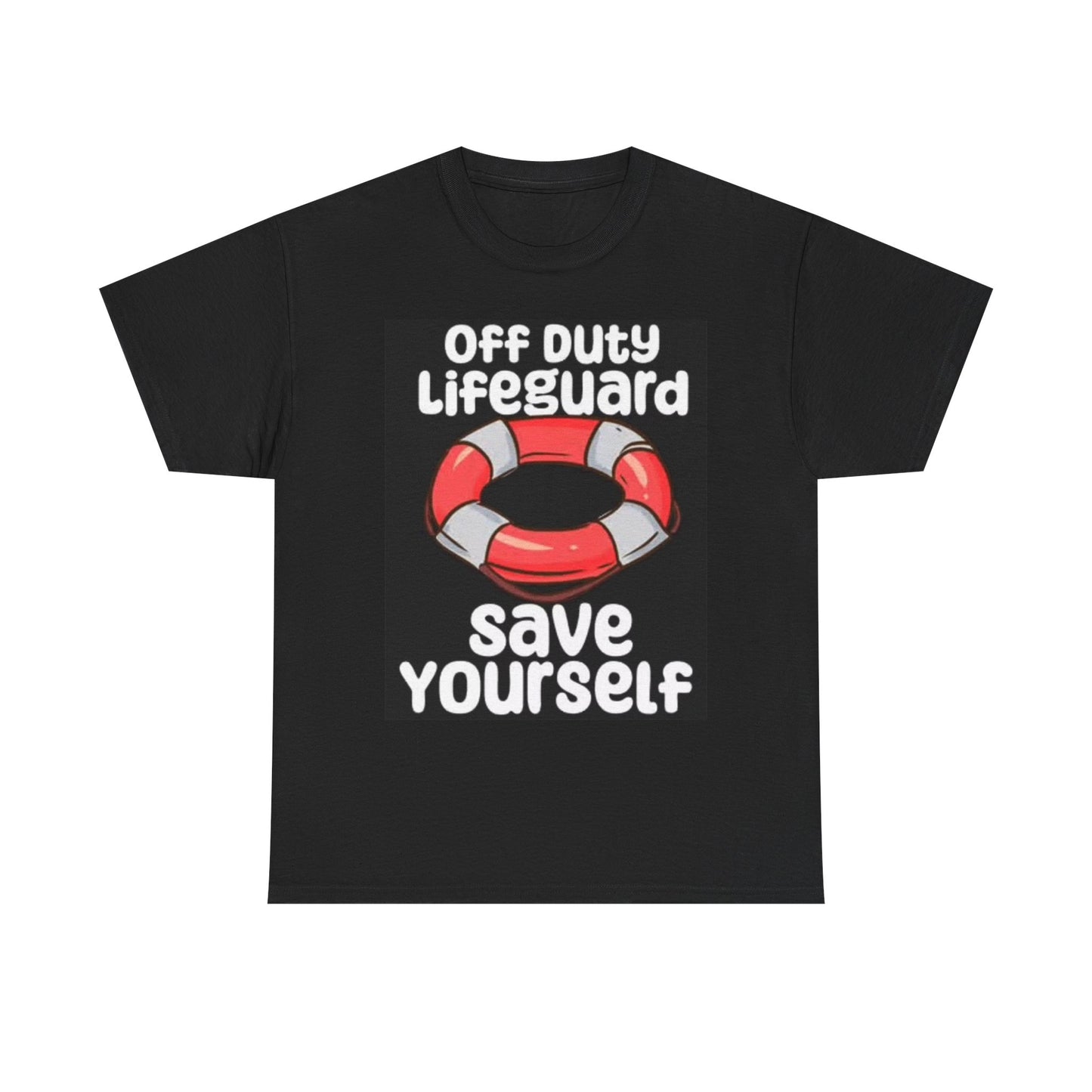 Life Guard Save Yourself Funny Graphic T Shirt Beach Unisex Heavy Cotton Tee