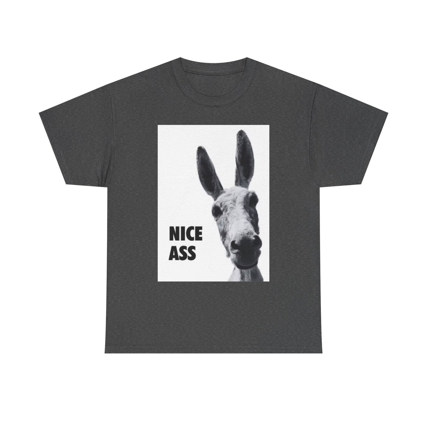 Nice Ass T Shirt Funny Donkey Animal Jokes Comedy Gift Unisex Heavy Cotton Tee