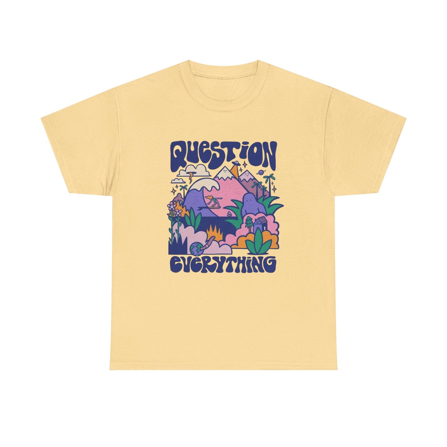 Question Everything Graphic T Shirt Unisex Heavy Cotton Tee