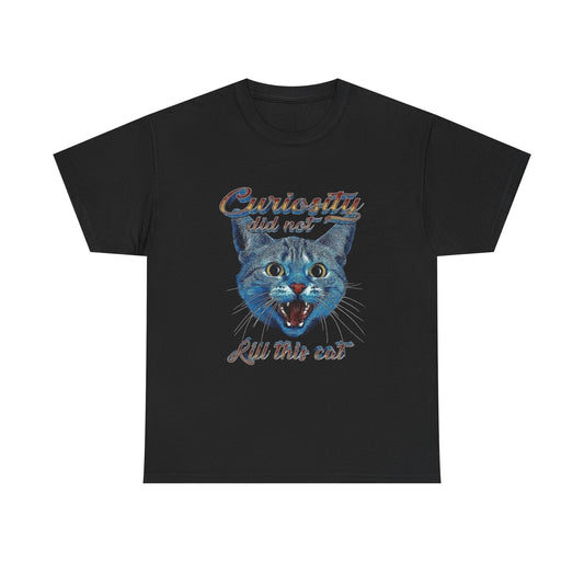 Curiosity Did Not Kill This Cat Funny Graphic T Shirt NEW Heavy Cotton Tee