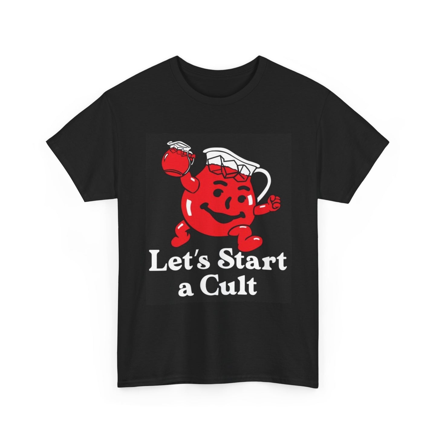 Lets Start A Cult Funny Graphic T Shirt S-5XL Unisex Heavy Cotton Tee