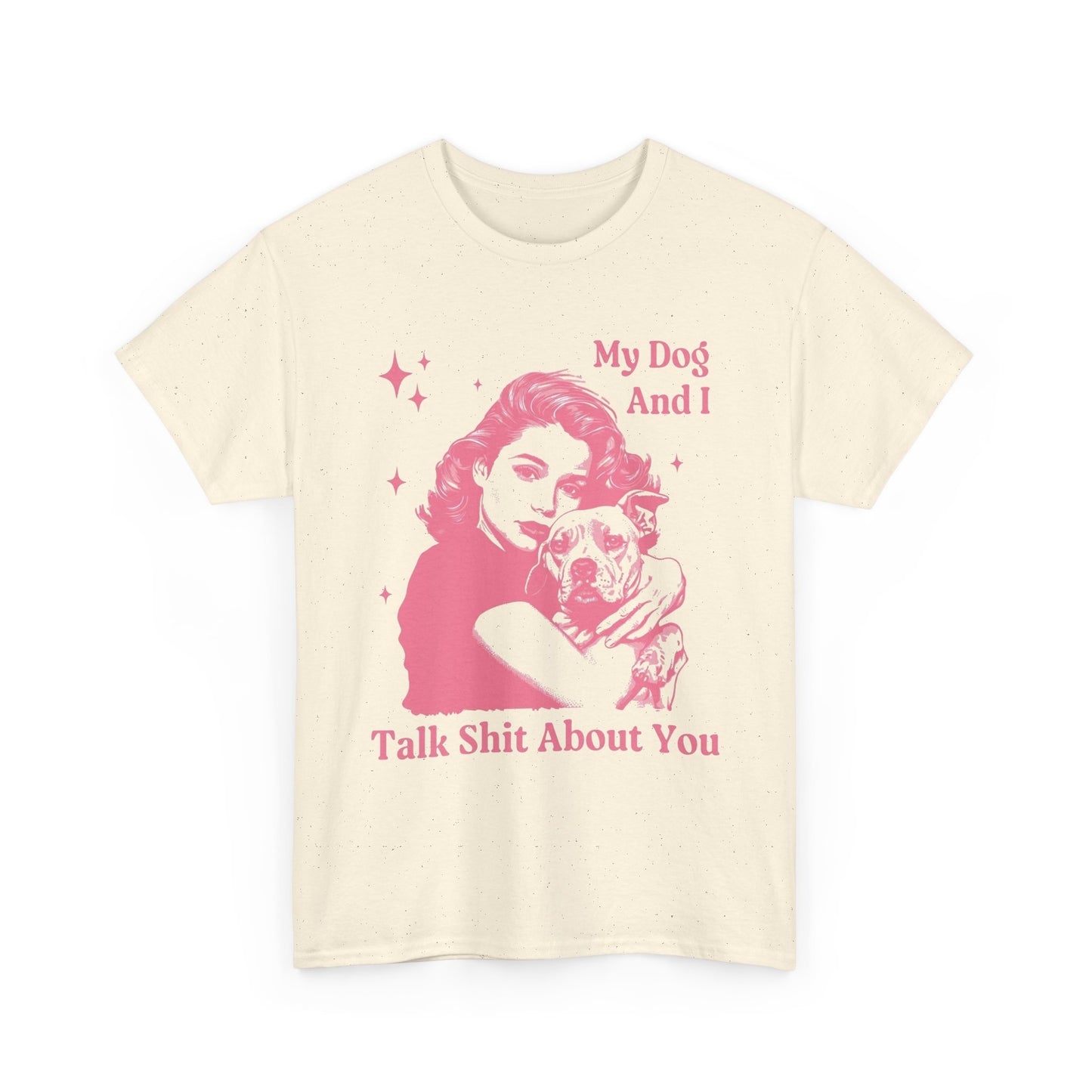 My Dog And I Funny Jokes Graphic T Shirt NEW ADULT