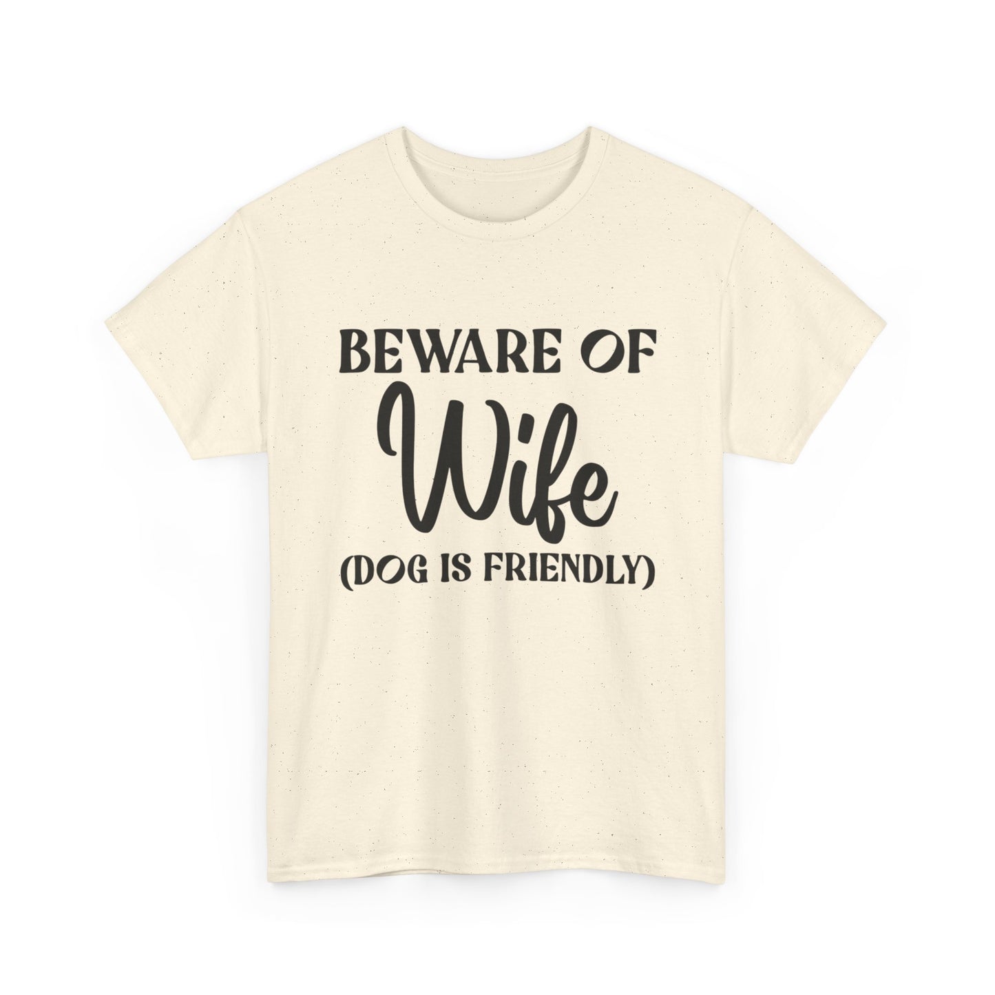 Funny Wife Jokes Graphic T Shirt NEW ADULT