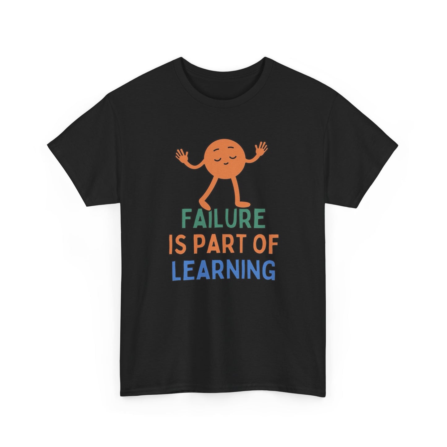 Failure Is Part Of Learning Graphic T Shirt NEW ADULT Tee