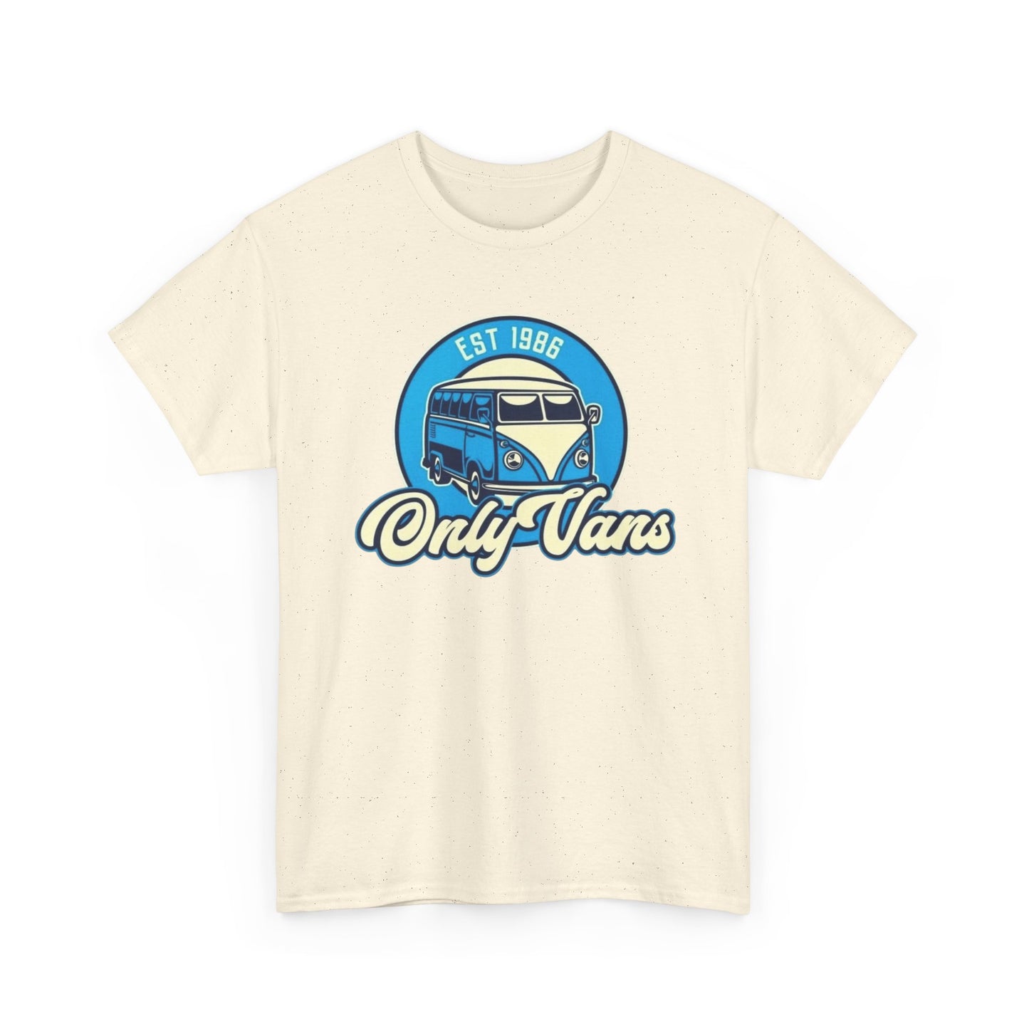 Only Vans Funny Retro T Shirt Graphic Unisex Heavy Cotton Tee NEW GIFT