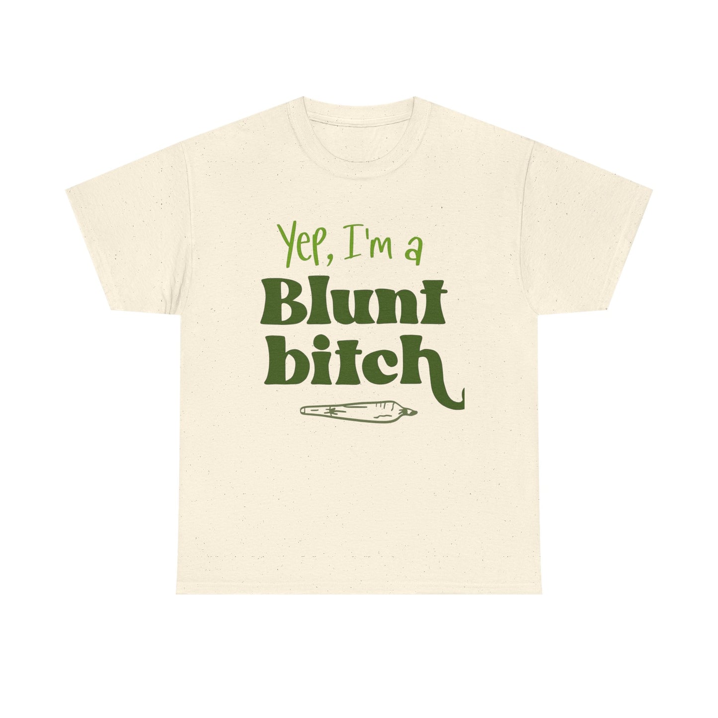 Yes Im A Blunt Weed Graphic T-Shirt Comfy Cotton Tee Brand NEW