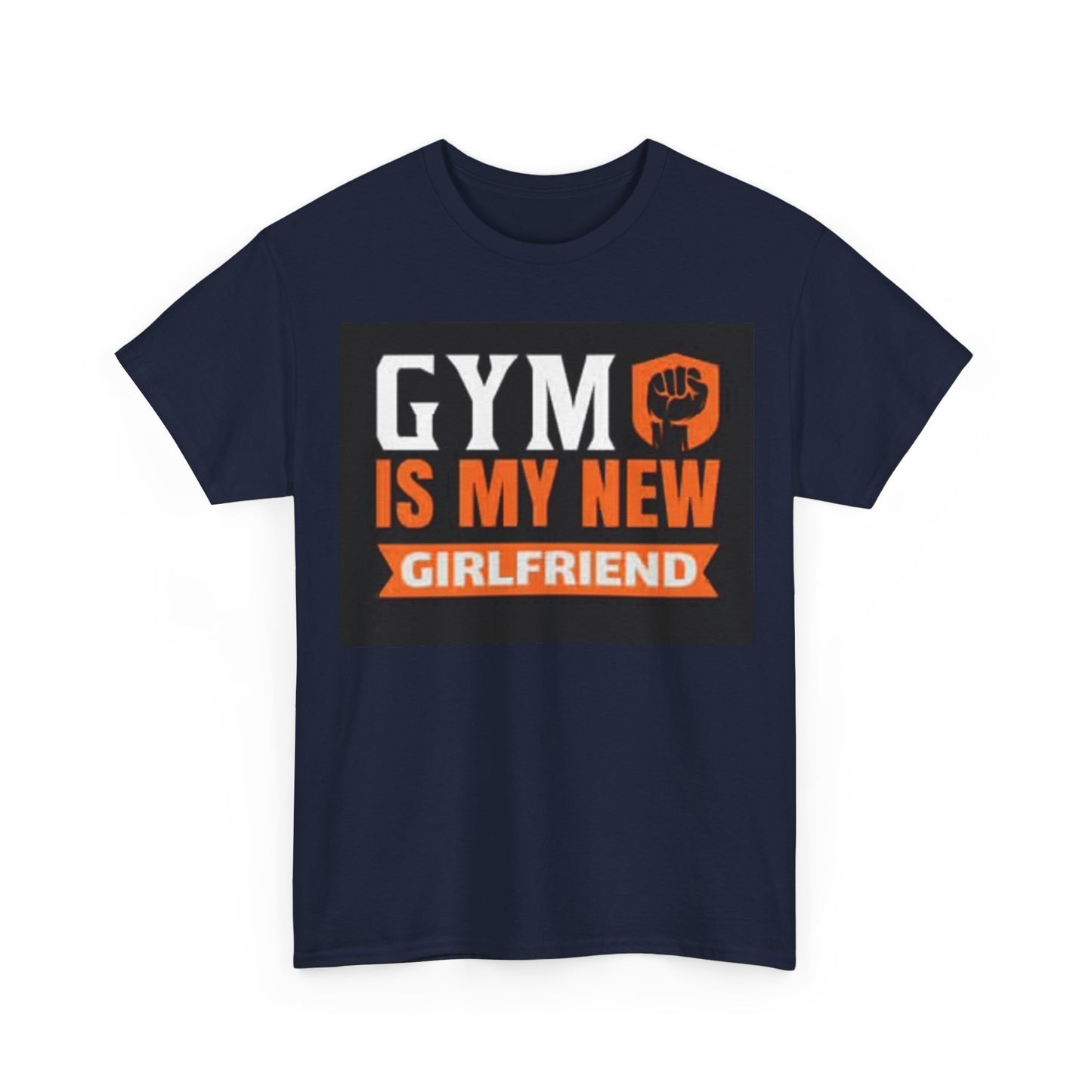 Gym Is My New Girlfriend Shirt Funny Workout Gear Unisex Heavy Cotton Tee
