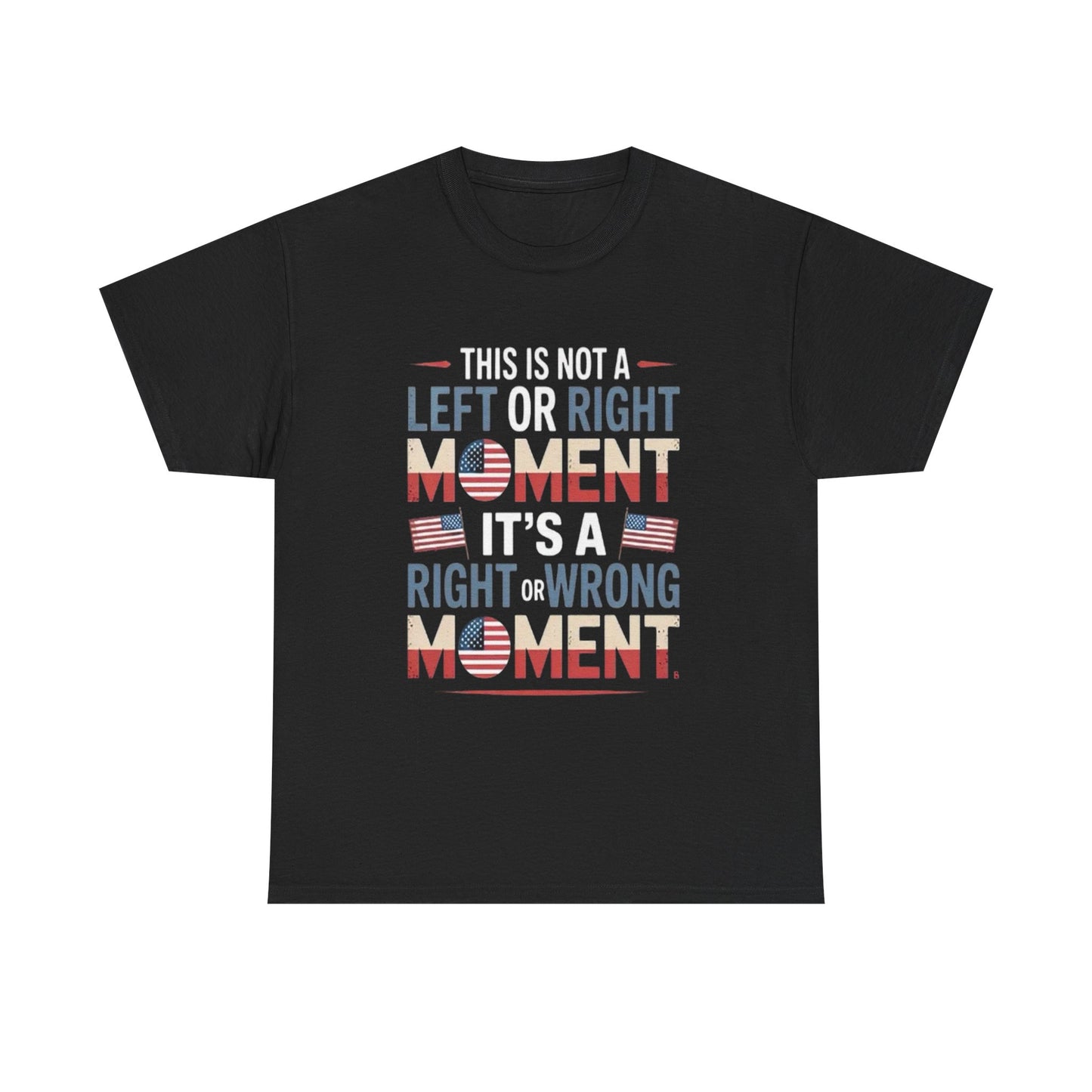 Not A Left Or Right No Kings Graphic T Shirt NEW Unisex Heavy Cotton Tee