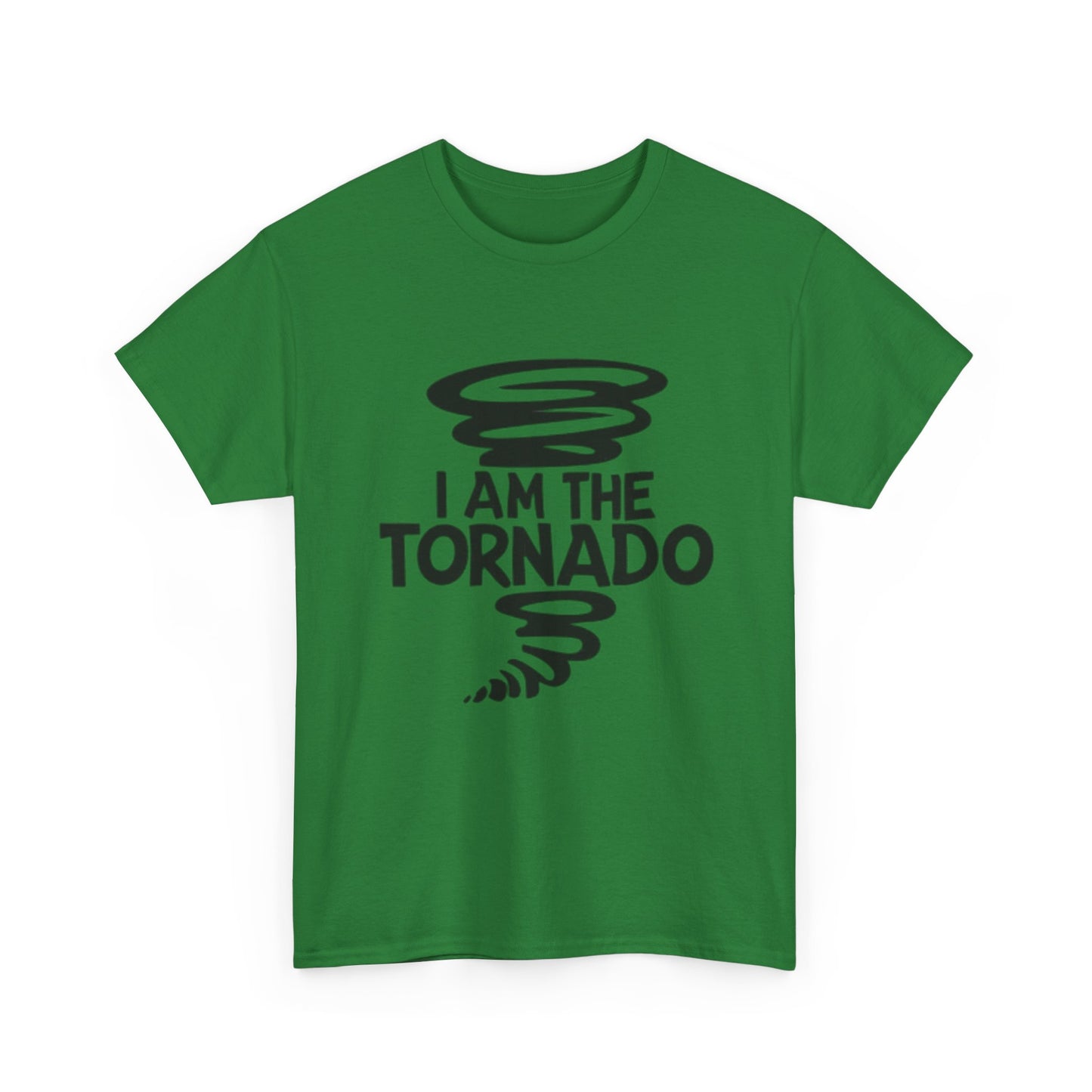 I Am The Tornado Graphic T Shirt Funny Hilarious Unisex Heavy Cotton Tee