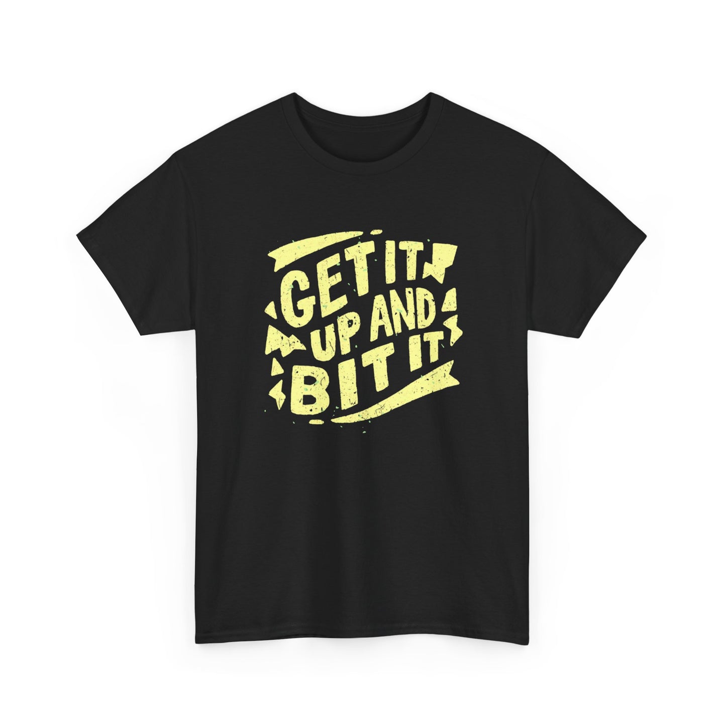 Get It Up And Bit It Graphic T Shirt Unisex Heavy Cotton Tee