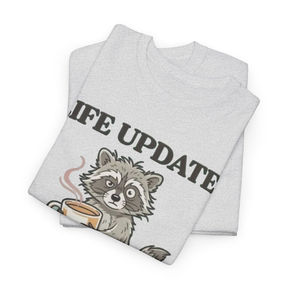 Life Update Everything Hurts Raccoon Tee Men's Graphic Tee
