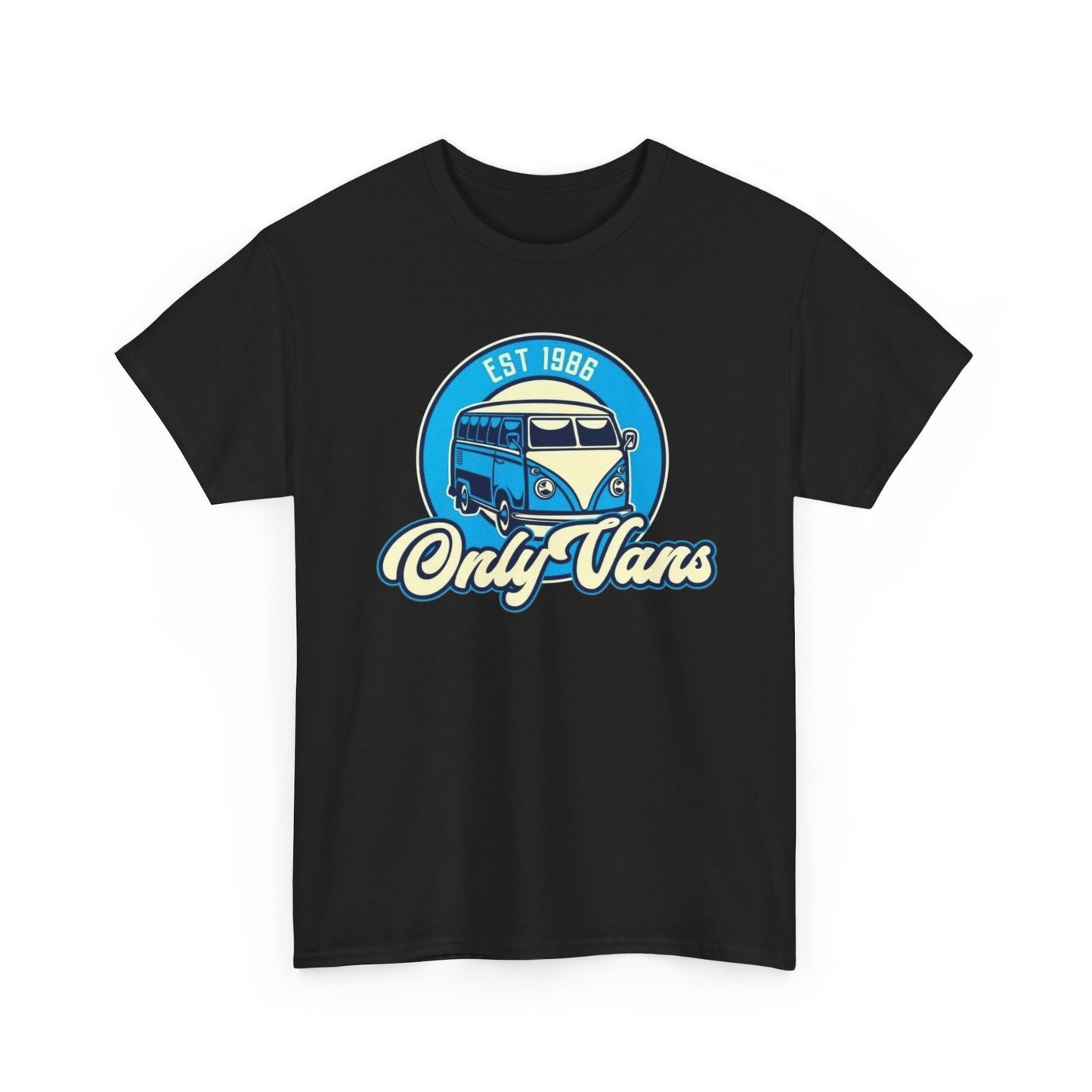 Only Vans Funny Retro T Shirt Graphic Unisex Heavy Cotton Tee NEW GIFT