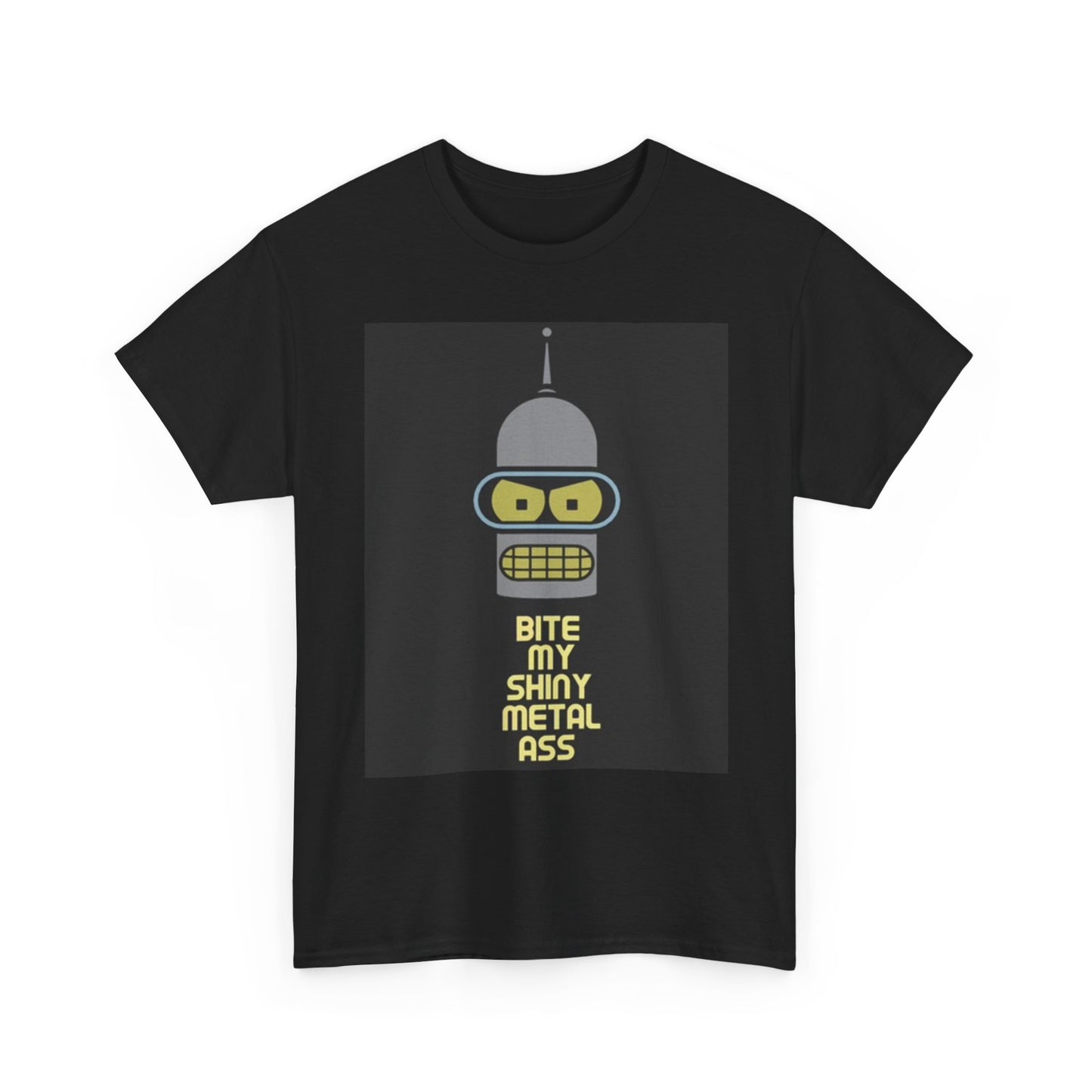 Bite My Shiny Metal Ass Graphic T Shirt bender Funny Unisex Heavy Cotton Tee