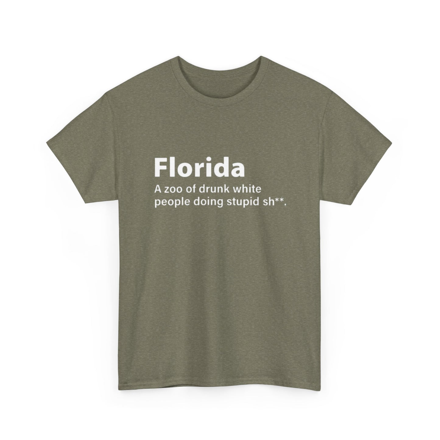 Florida Funny True Graphic T Shirt Jokes Comedy Gift Tampa Unisex Heavy Cotton