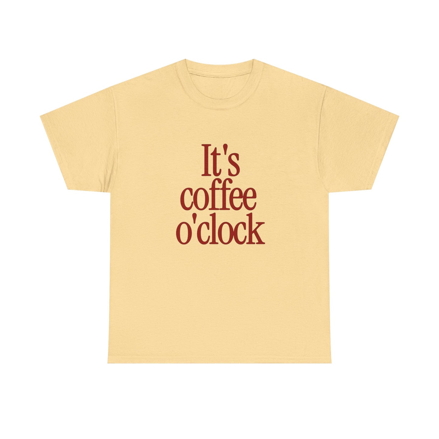 Its Coffee O Clock Graphic T Shirt ADULT Unisex Heavy Cotton Tee