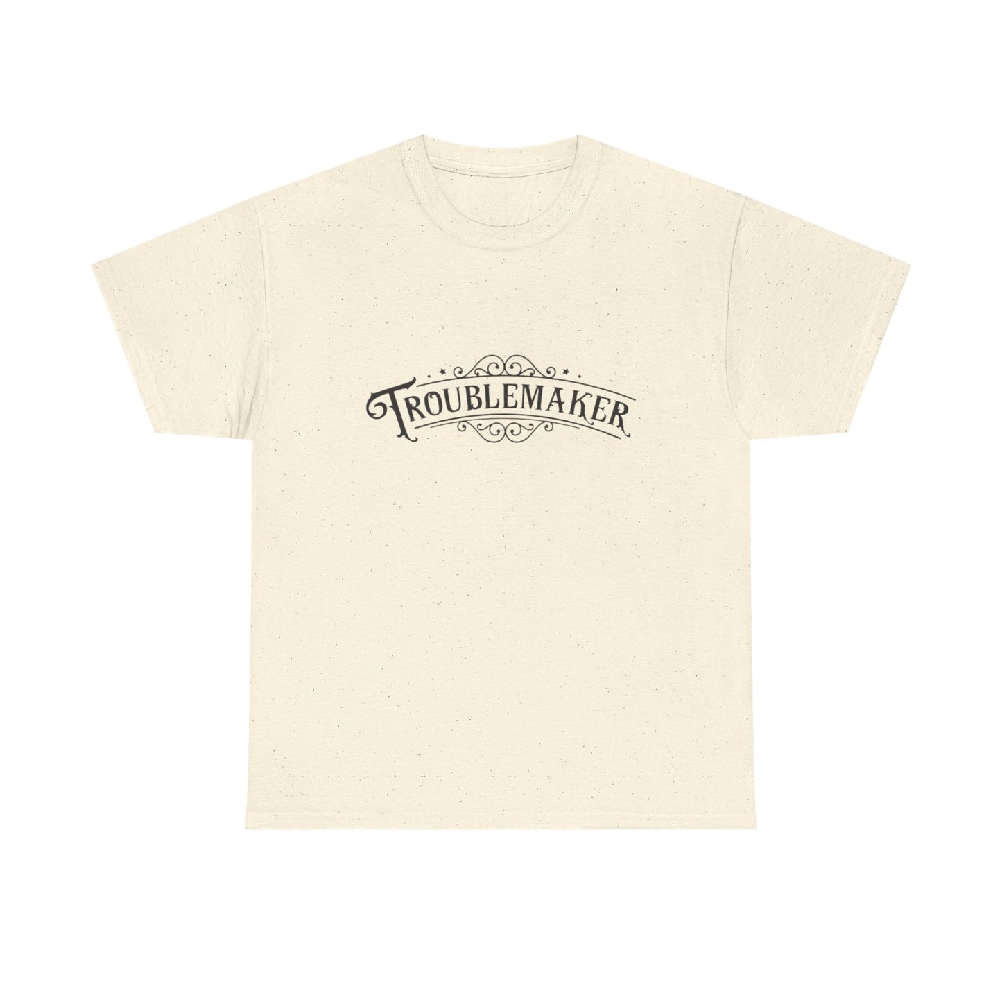 Trouble Maker Funny Graphic T Shirt Unisex Heavy Cotton Tee
