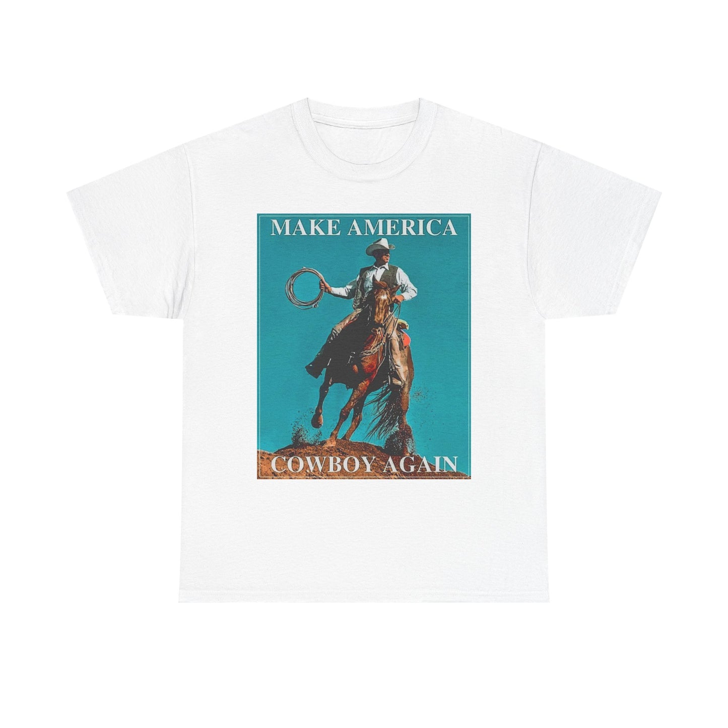Make America Cowboy Again Retro Graphic T Shirt Unisex Heavy Cotton Tee Gift