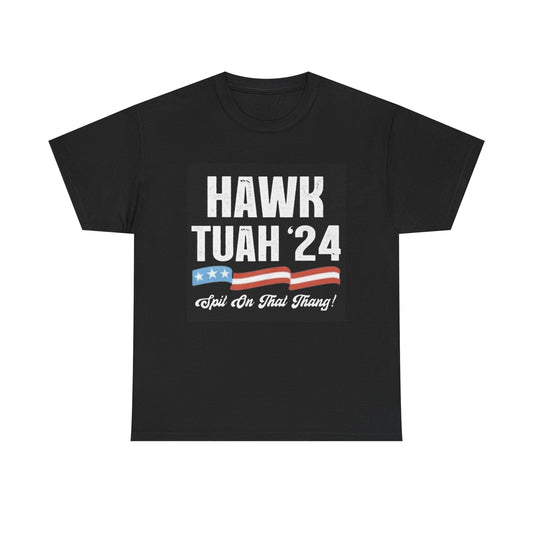 Hawk Tuah 2024 American Spit On That Thang Funny Meme Gift Unisex Heavy Cotton