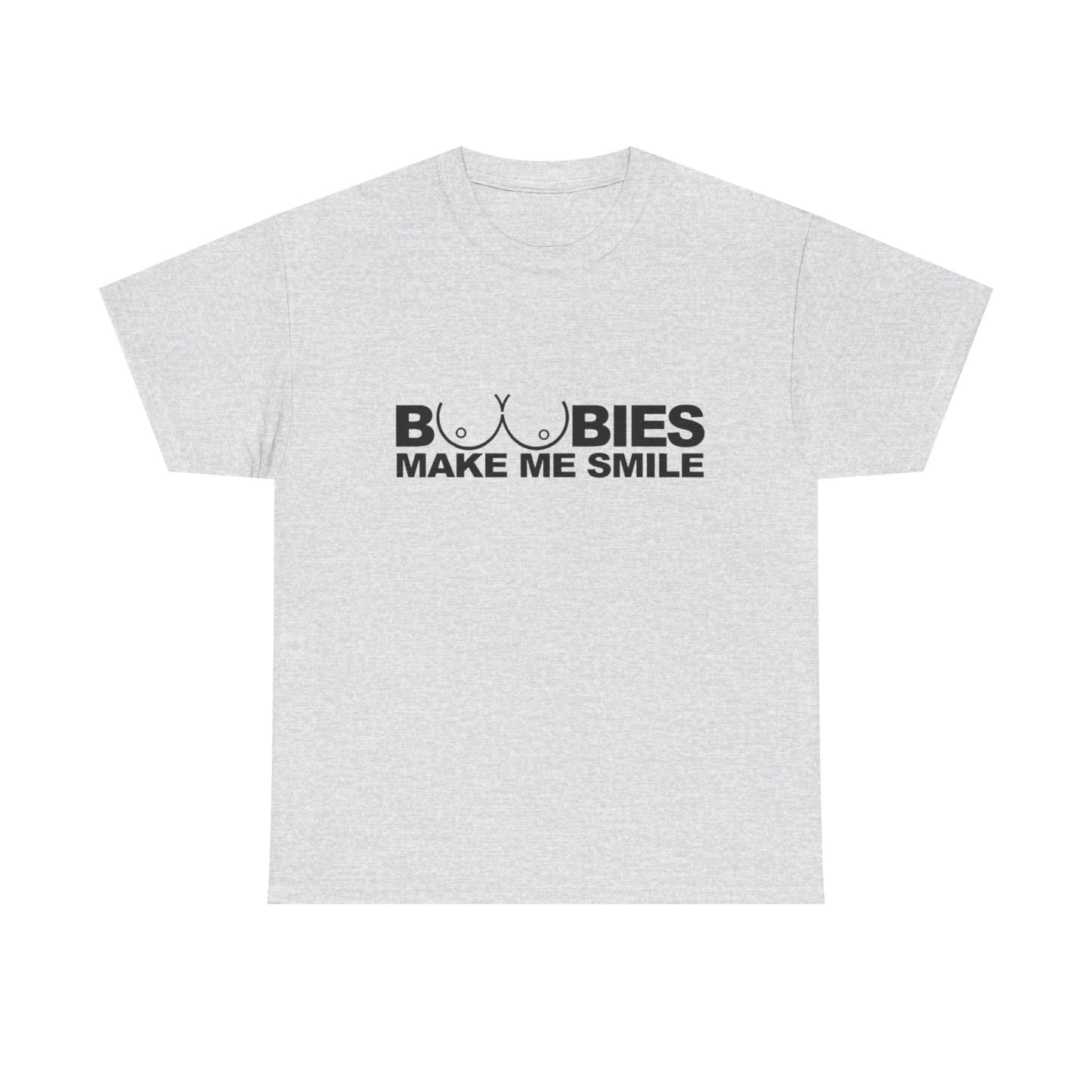 Boobies Make Me Smile Graphic T Shirt ADULT Unisex Heavy Cotton Tee