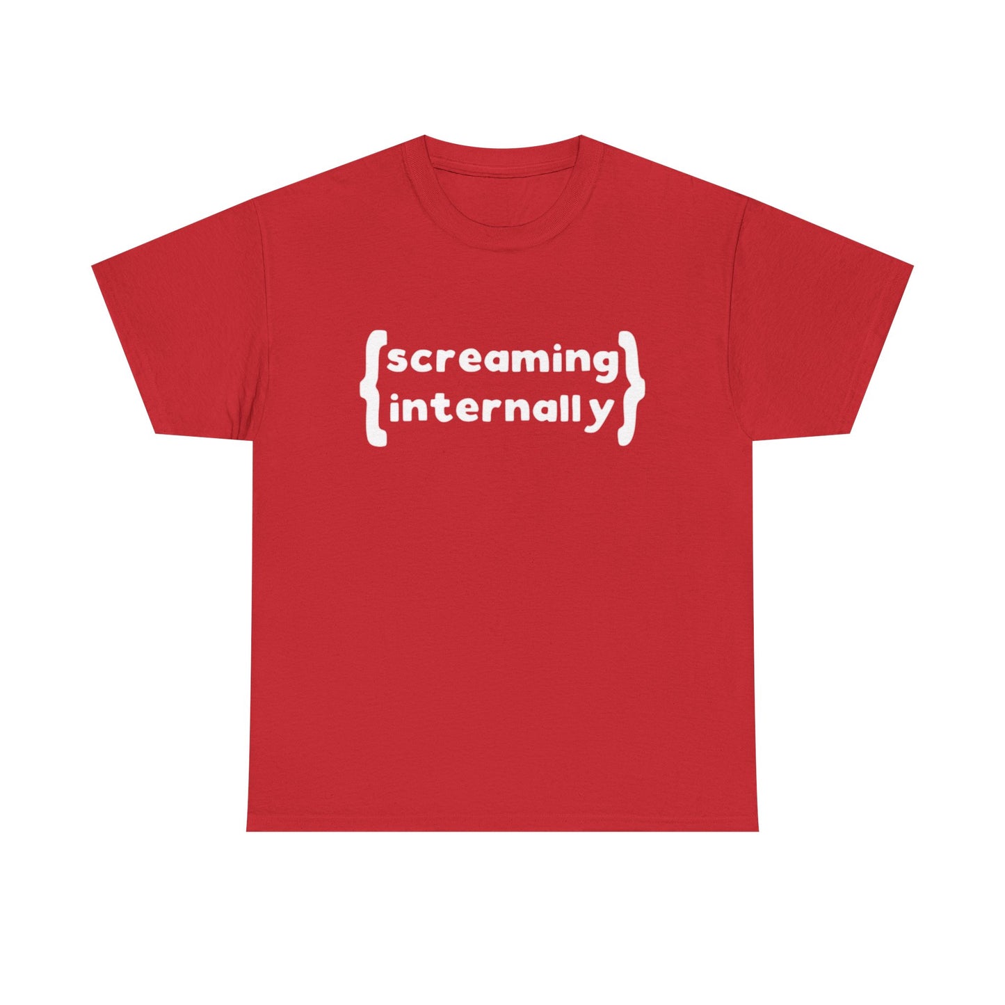 Screaming Internally Graphic T Shirt Funny Jokes Gift Unisex Heavy Cotton Tee