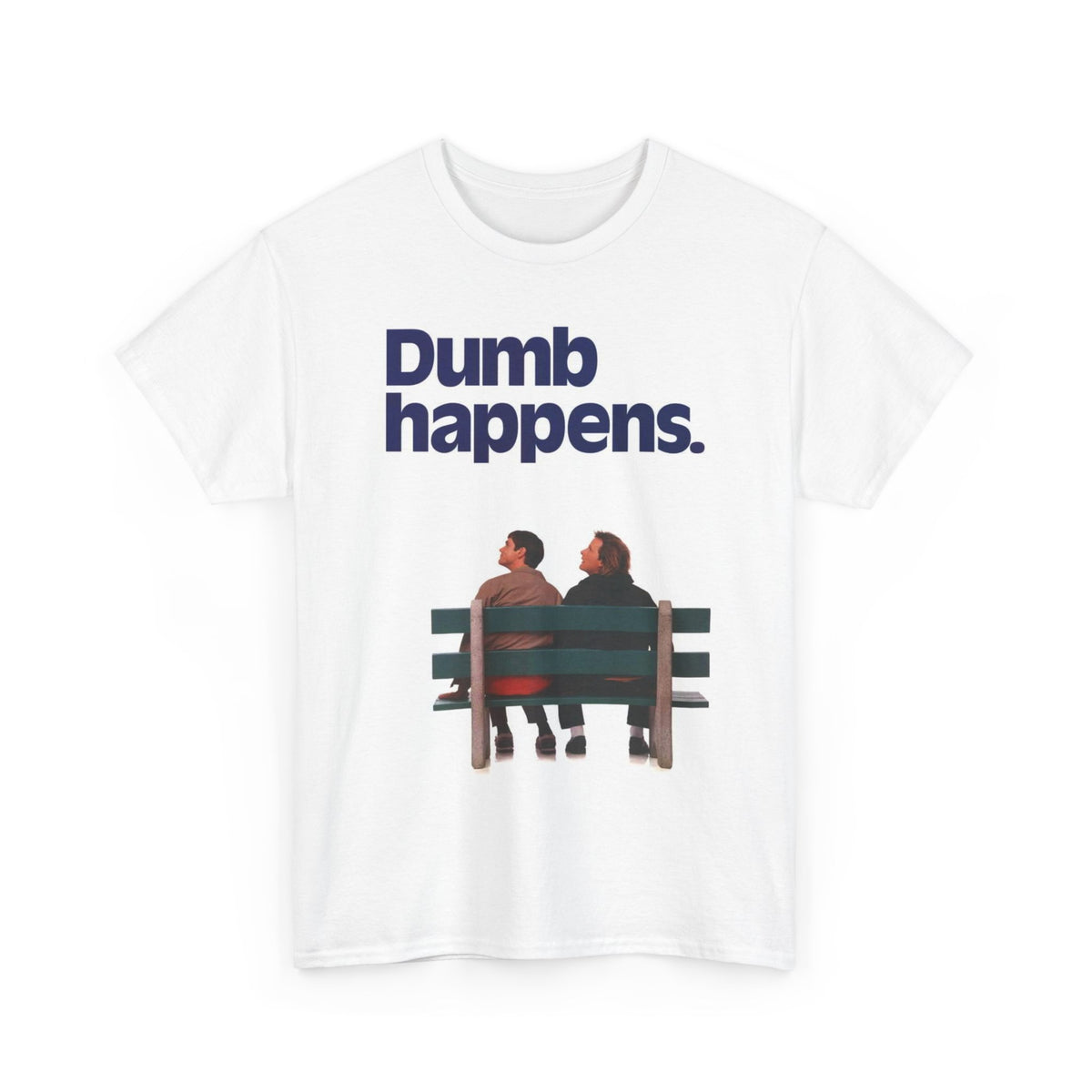 Dumb Happens Tshirt Funny Dumb And Dumber Retro Forrest Gump Unisex Heavy Cotton