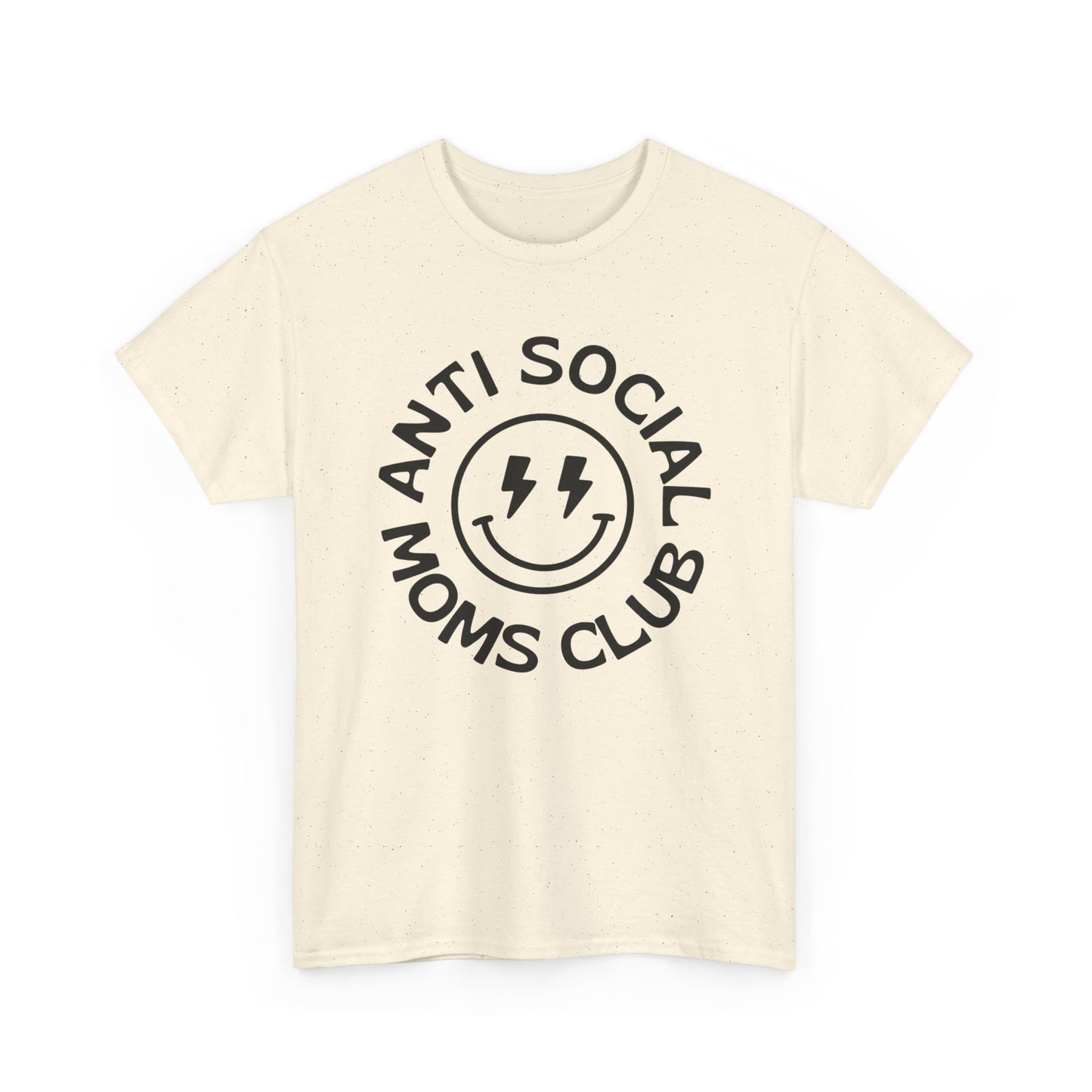 Antisocial Moms Club Funny Graphic T Shirt Unisex Heavy Cotton Tee
