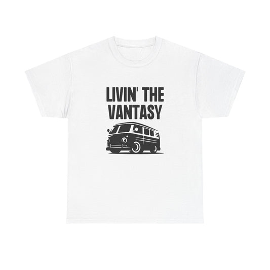 Living The Vantasy T Shirt Traveling Graphic Retro Unisex Heavy Cotton Tee