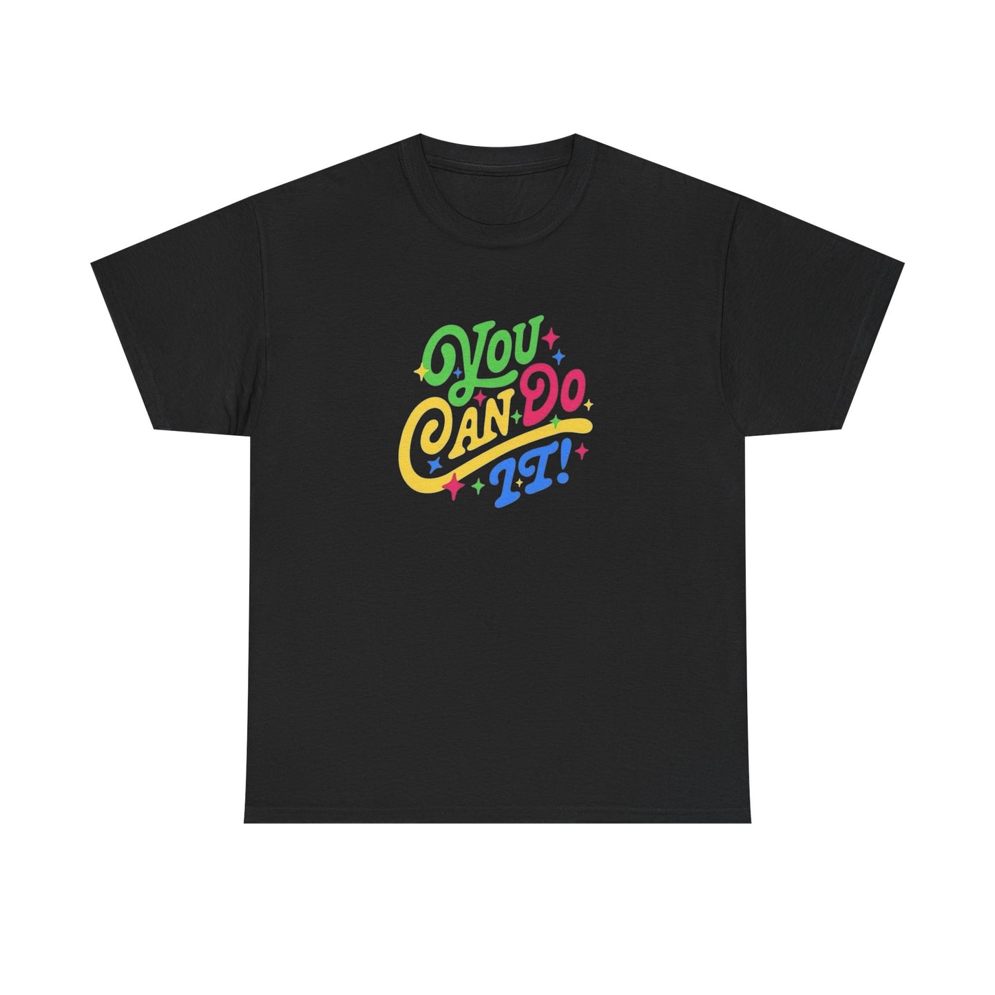 You Can Do It Graphic T Shirt NEW Adult Cotton