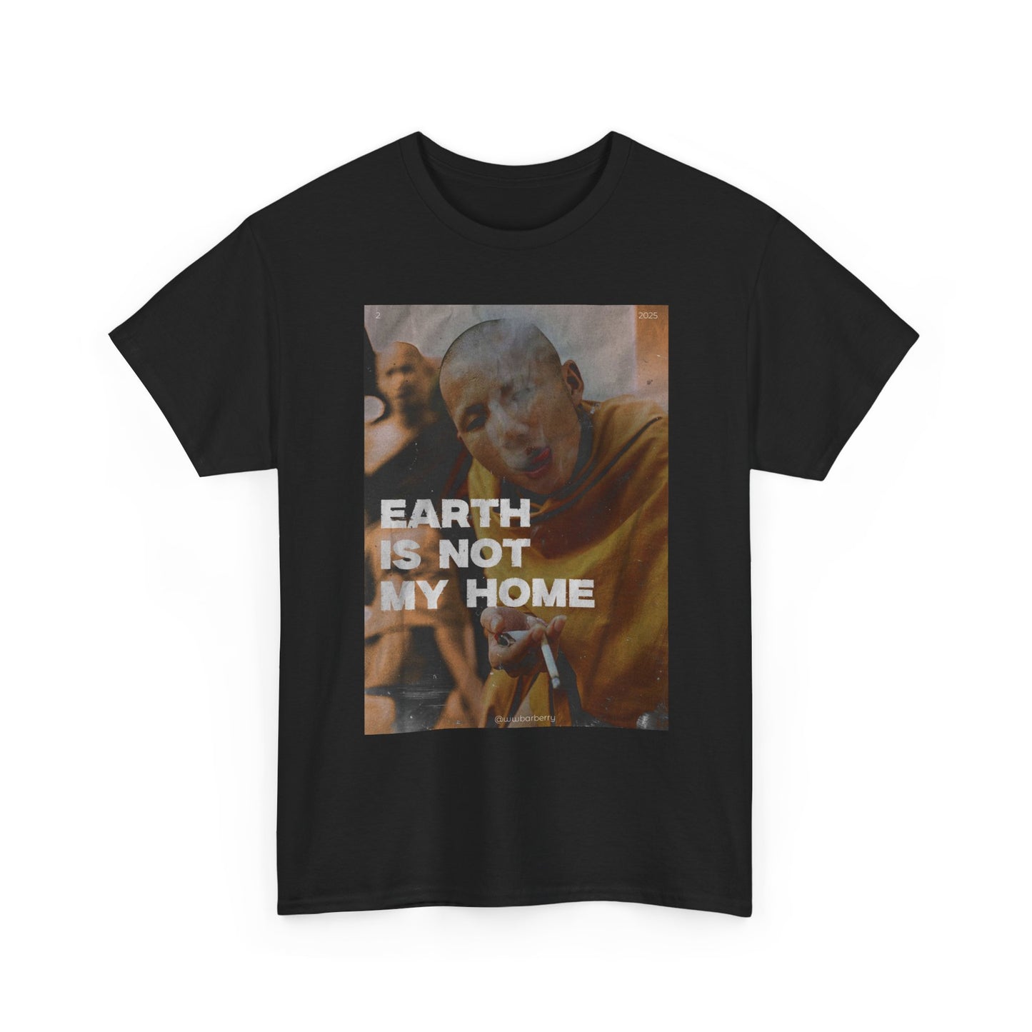 Earth Is Not My Home Graphic T Shirt Unisex Heavy Cotton Tee