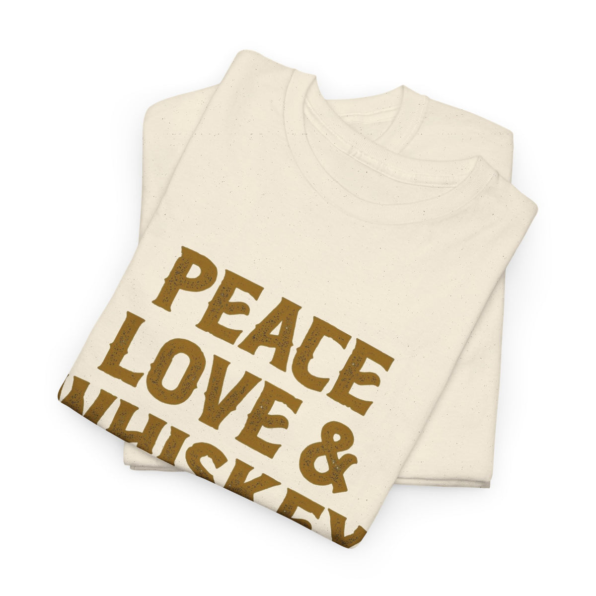 Peace Love And Whiskey Graphic T Shirt Men's Classic Heavy Cotton Tee