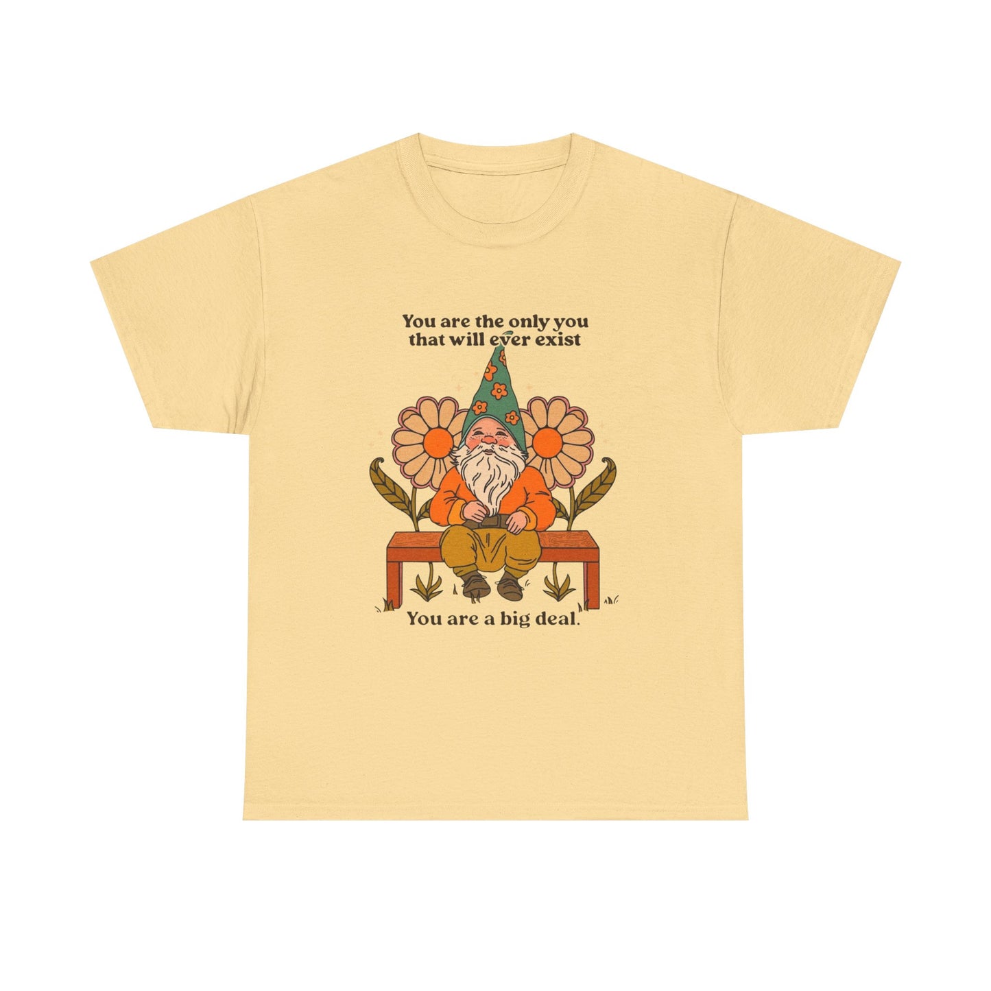 You Are A Big Deal T Shirt Unisex Heavy Cotton Tee