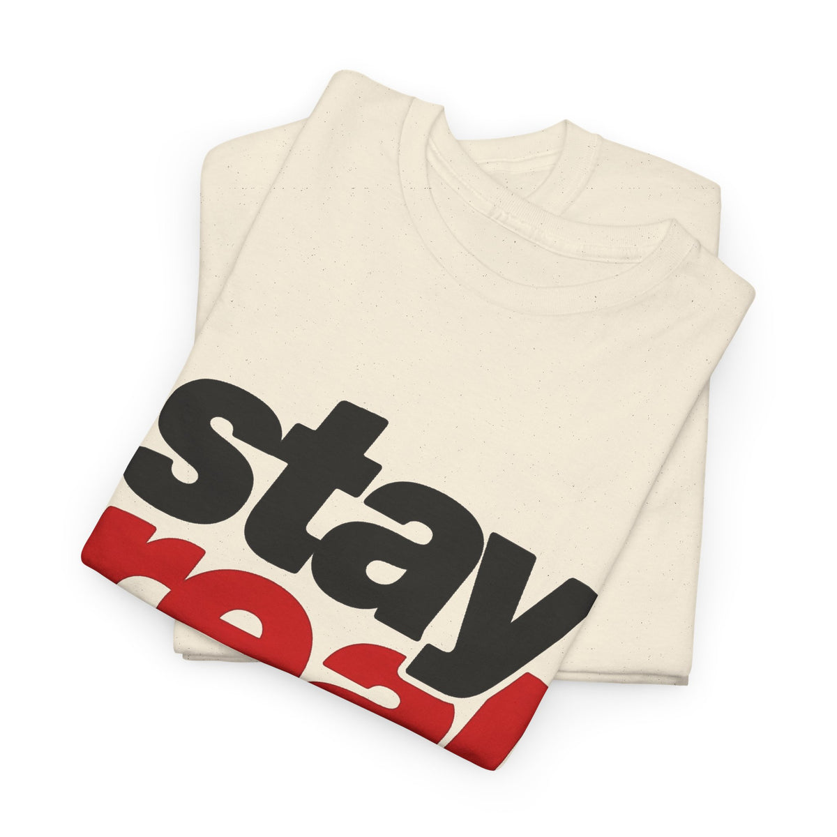 Stay Real Graphic T-Shirt | Inspirational Text Tee Men's Graphic Tee