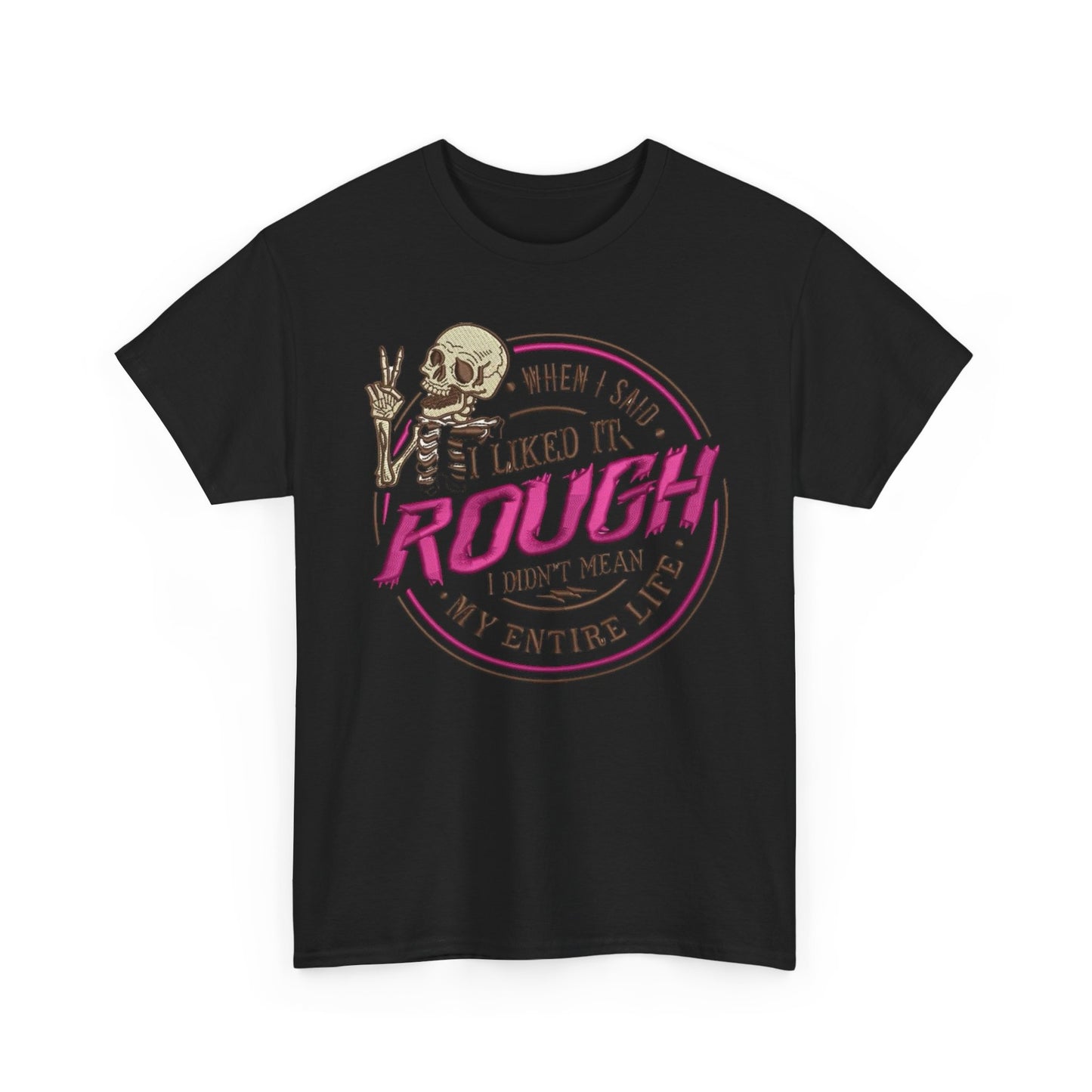 I Like It Rough Funny Graphic T Shirt S-5XL Unisex Cotton Sex Humor Jokes