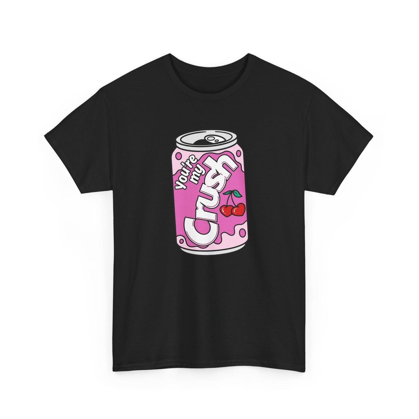 Your My Crush Funny Soda Graphic T Shirt Men's Heavy Cotton Tee
