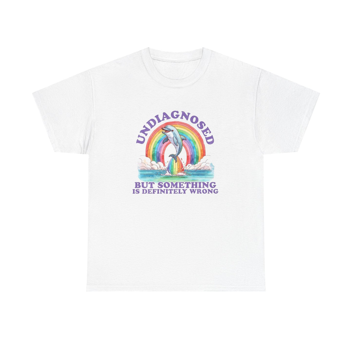 Undiagnosed But Something's Wrong Graphic T Shirt Unisex Heavy Cotton Gift New