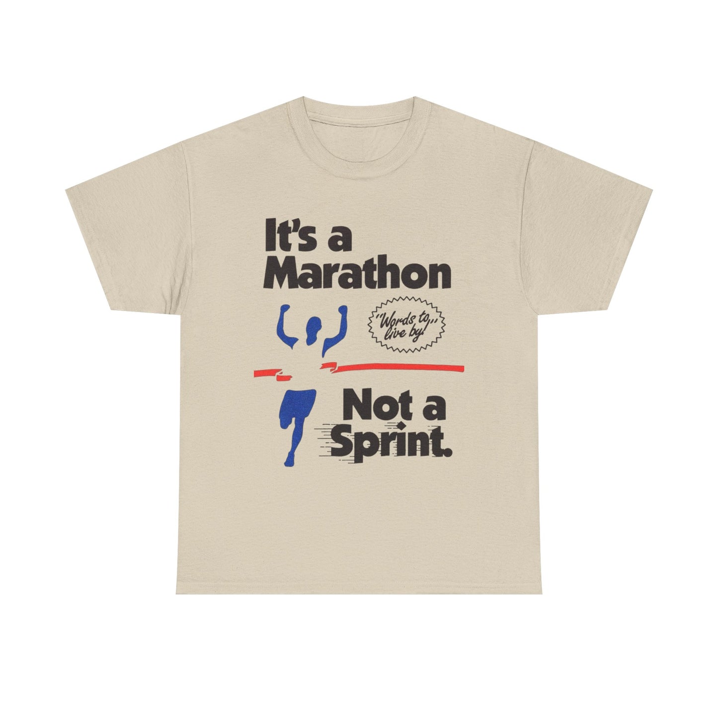 It's A Marathon Not A Sprint Graphic T Shirt Unisex Heavy Cotton Tee