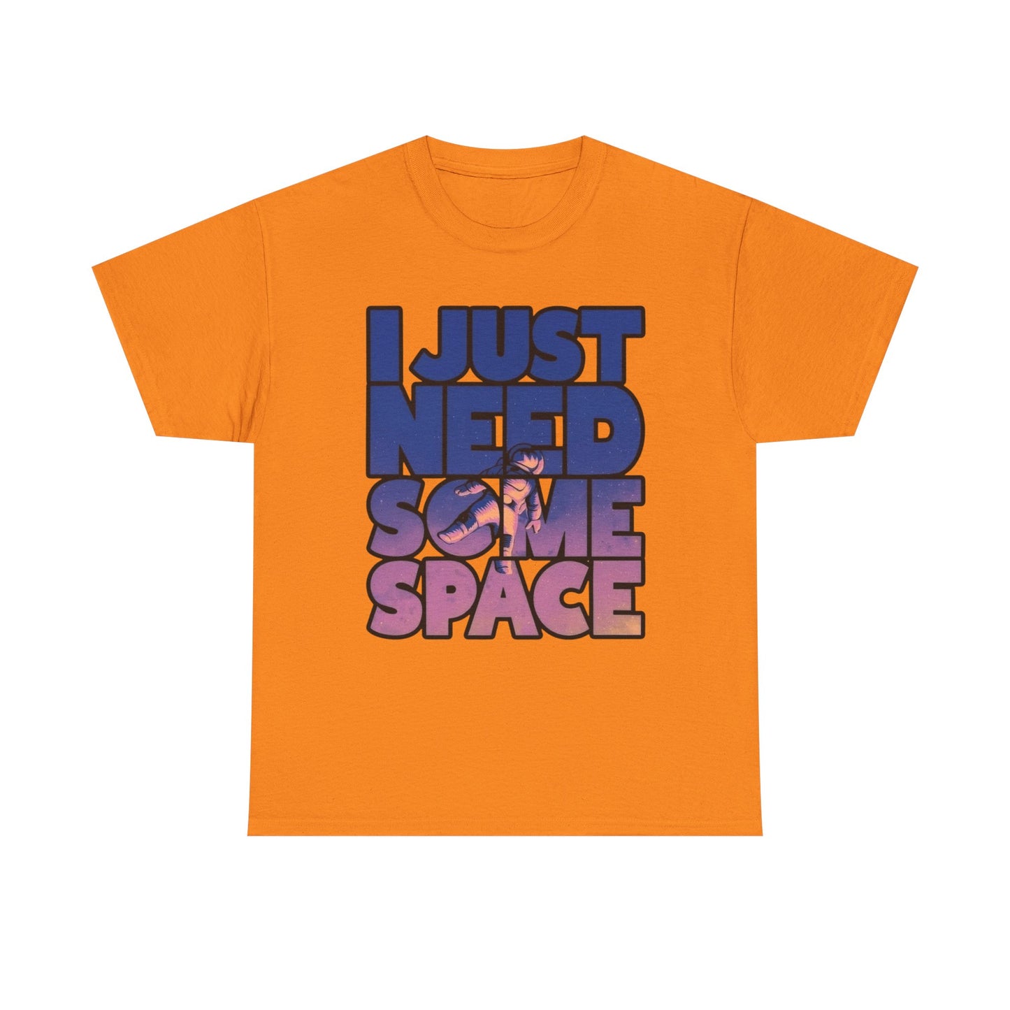 I Just Need Some Space Graphic T Shirt NEW ADULT Tee