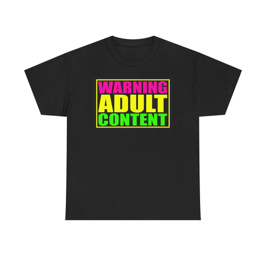 Warning Adult Content Funny Graphic T Shirt S-5XL Unisex Cotton