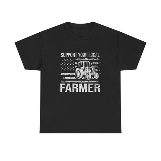 Support Your Local Farmer Graphic T Shirt Unisex Heavy Cotton Tee NEW