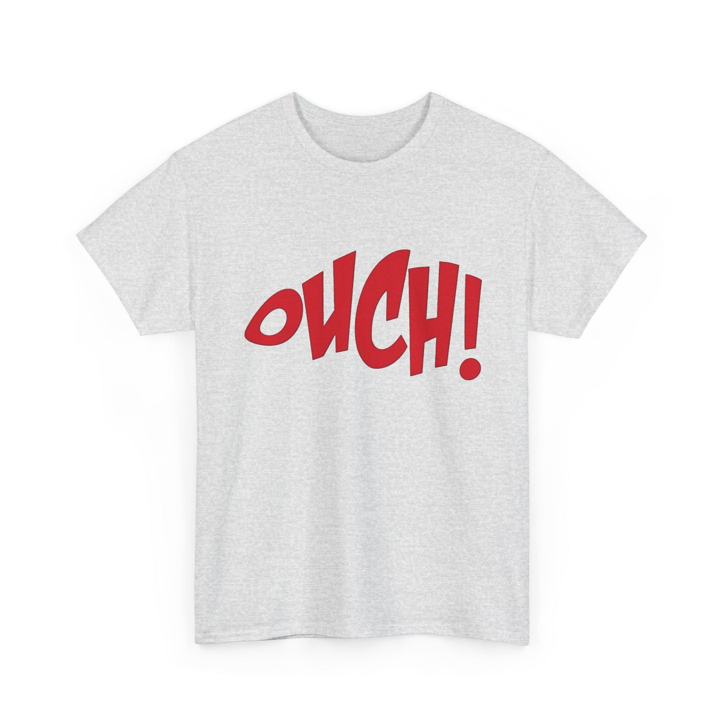 Ouch Graphic T Shirt Unisex Heavy Cotton Tee