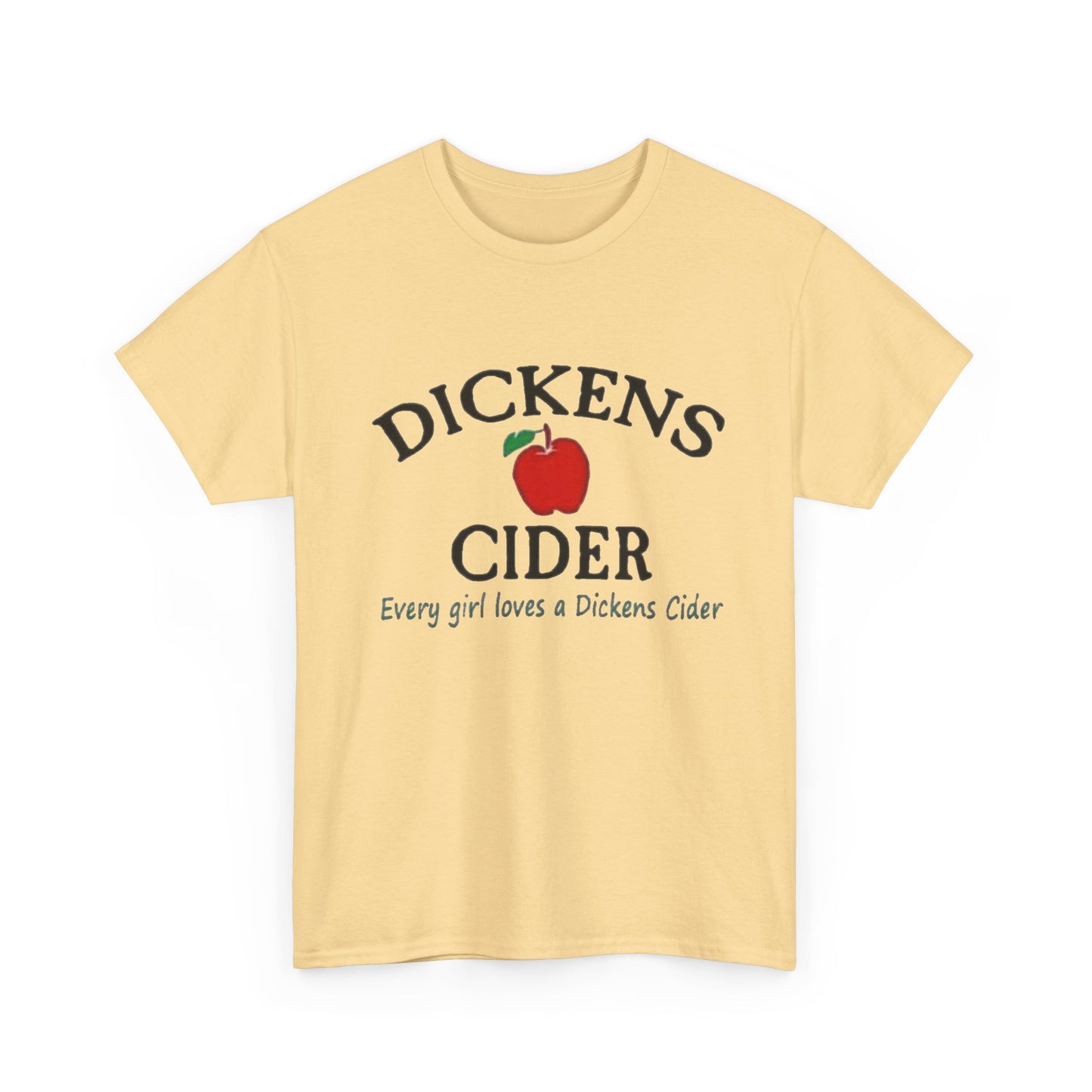 Dickens Cider Funny Sex Jokes Graphic T Shirt NEW ADULT