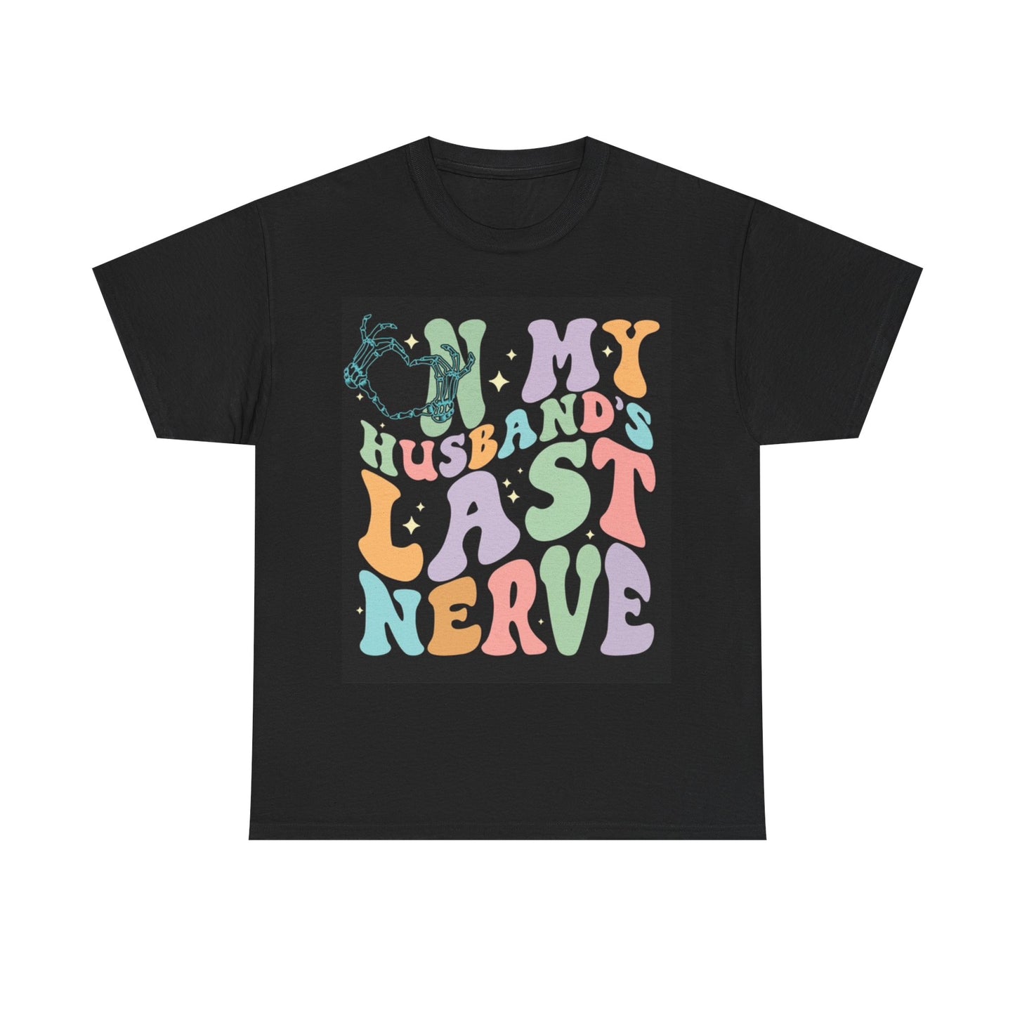 Wifey Tshirt Cute On My Husbands Last Nerve Graphic Funny Unisex Heavy Cotton